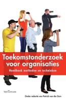 Toekomstonderzoek voor organisaties - Patrick van der Duin - ebook