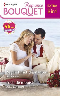 Zeg het met diamanten / Toch de mooiste! - Lucy Gordon, Lucy King - eBook (9789402545593) Zeg het met diamanten / Toch de mooiste! - Lucy Gordon, Lucy King - eBook (9789402545593)