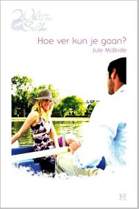 Hoe ver kun je gaan? - Jule McBride - ebook