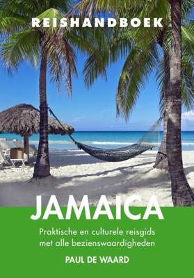 Reishandboek Jamaica - Paul de Waard - Paperback (9789038927046) Reishandboek Jamaica - Paul de Waard - Paperback (9789038927046)