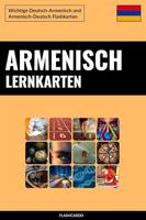 Armenisch Lernkarten: Wichtige Deutsch-Armenisch und Armenisch-Deutsch Flashkarten (German Edition)