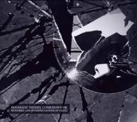 Dogmatic Infidel Comedown Ok - CD (4046661189827)