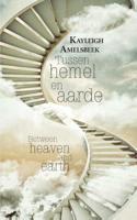 Tussen hemel en aarde - Amelsbeek Kayleigh - Paperback (9789402223477)