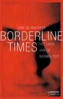Borderline times - Dirk de Wachter - Paperback (9789020996760)