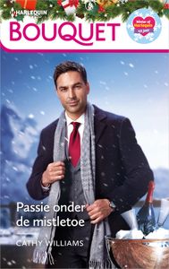 Passie onder de mistletoe - Cathy Williams - ebook