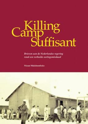 Nizaar  Makdoembaks Killing Camp Suffisant