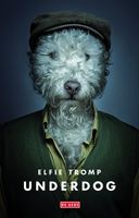 Underdog - Elfie Tromp - ebook