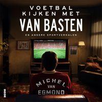 Voetbal kijken met Van Basten - thumbnail