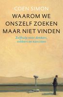 Waarom we onszelf zoeken maar niet vinden - Coen Simon - ebook