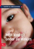 Mijn kind zit onder de vlekjes - A. Starink, S. van der Krogt - Paperback (9789031378982)