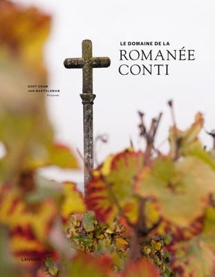 Le domaine de la Romanée-Conti - 2018 - Gert Crum - eBook (9789401442398) Le domaine de la Romanée-Conti - 2018 - Gert Crum - eBook (9789401442398)