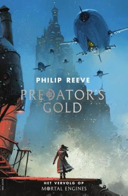 Philip Reeve Mortal Engines 2 Predator's Gold Philip Reeve Mortal Engines 2 Predator's Gold