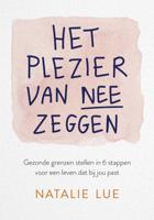 Het plezier van nee zeggen (Paperback) - thumbnail