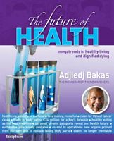 The future of health - Adjiedj Bakas - ebook - thumbnail