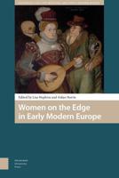Women on the Edge in Early Modern Europe - Lisa Hopkins, Aidan Norrie - ebook