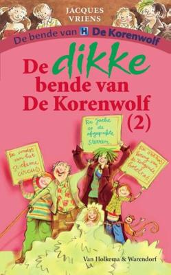 De dikke bende van de korenwolf - Jacques Vriens - eBook (9789000318766) De dikke bende van de korenwolf - Jacques Vriens - eBook (9789000318766)