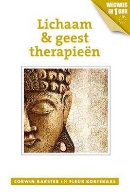 Lichaam en geesttherapieën - Corwin Aakster, Fleur Kortekaas - Paperback (9789020211917)