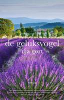 De geluksvogel - Ilja Gort - Paperback (9789082701548)