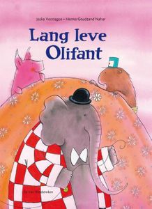 Lang leve Olifant - Henna Goudzand-Nahar - ebook