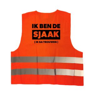 Ik ben de sjaak ik ga trouwen hesje oranje met reflecterende strepen voor volwassenen