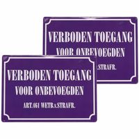 2x Metalen bordjes verboden toegang voor onbevoegden 21 x 15 cm