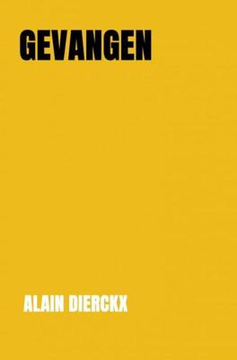Gevangen - Alain Dierckx - Paperback (9789464058444)
