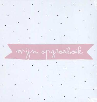 Mijn opgroeiboek - Hardcover (9789492581624)