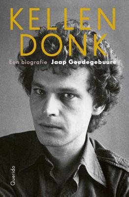 Kellendonk - Jaap Goedegebuure - Hardcover (9789021409979) Kellendonk - Jaap Goedegebuure - Hardcover (9789021409979)