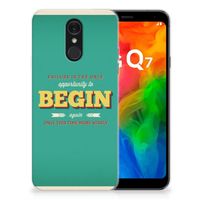 LG Q7 Siliconen hoesje met naam Quote Begin - thumbnail