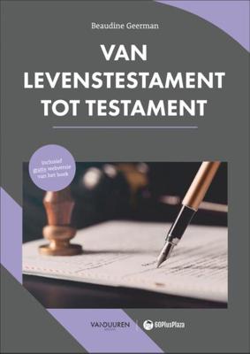 60PlusPlaza: Van levenstestament tot testament - Beaudine Geerman - Paperback (9789463562836)