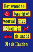 Het wonderbaarlijke voorval met de hond in de nacht - Mark Haddon - ebook