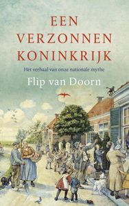 Een verzonnen koninkrijk - Flip van Doorn - ebook