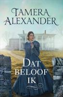 Dat beloof ik - Tamera Alexander - Paperback (9789051945744)