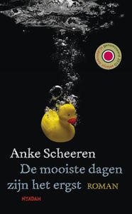 De mooiste dagen zijn het ergst - Anke Scheeren - ebook