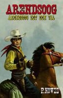Arendsoog zet een val - Paul Nowee - ebook
