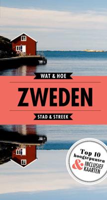Wat & Hoe reisgids - Zweden - Wat & Hoe Stad & Streek - Paperback (9789021569277)