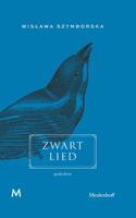Zwart lied - Wislawa Szymborska - eBook (9789402307818)