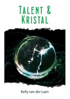 Talent en kristal - Kelly van der Laan - ebook - thumbnail