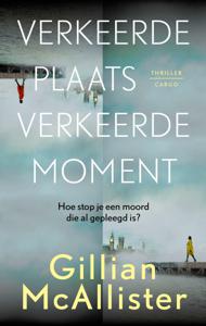 Verkeerde plaats, verkeerde moment (Paperback)