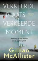 Verkeerde plaats, verkeerde moment (Paperback)