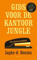 Gids voor de kantoorjungle - Japke-D. Bouma - ebook - thumbnail