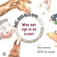 Was het fijn in de trein? - Thera Coppens - eBook (9789460688928)