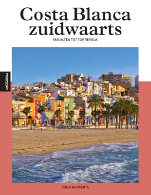 Reisgids PassePartout Costa Blanca zuidwaarts | Edicola Reisgids PassePartout Costa Blanca zuidwaarts | Edicola