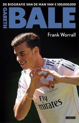 Gareth Bale - Frank Worrall - eBook (9789048819843) Gareth Bale - Frank Worrall - eBook (9789048819843)
