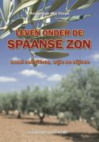 Leven onder de Spaanse zon - Marjan van den Dorpe - Paperback (9789461850119)