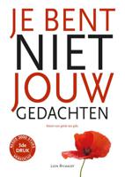 Je bent niet jouw gedachten (Paperback)