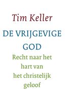 De vrijgevige God - Tim Keller - ebook