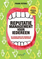 Reputatiemanagement voor iedereen - Frank Peters - eBook (9789492939401)