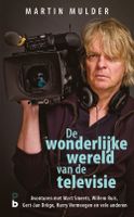 De wonderlijke wereld van de televisie - Martin Mulder - ebook