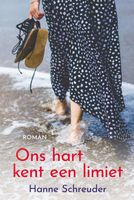 Ons hart kent een limiet - Hanne Schreuder - ebook